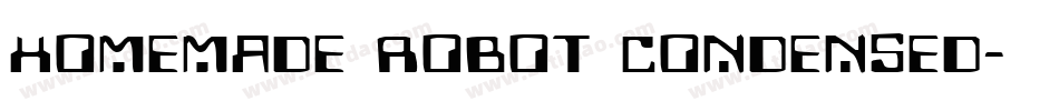 Homemade Robot Condensed字体转换